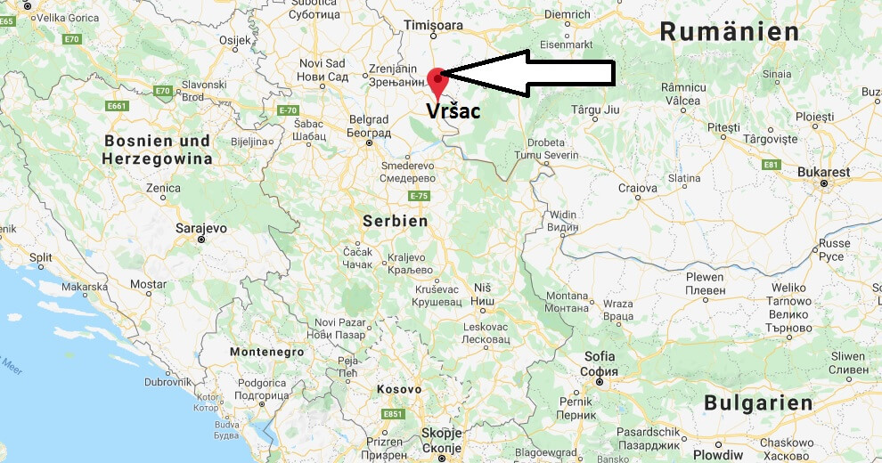 Wo liegt Vršac? Wo ist Vršac? in welchem land liegt Vršac